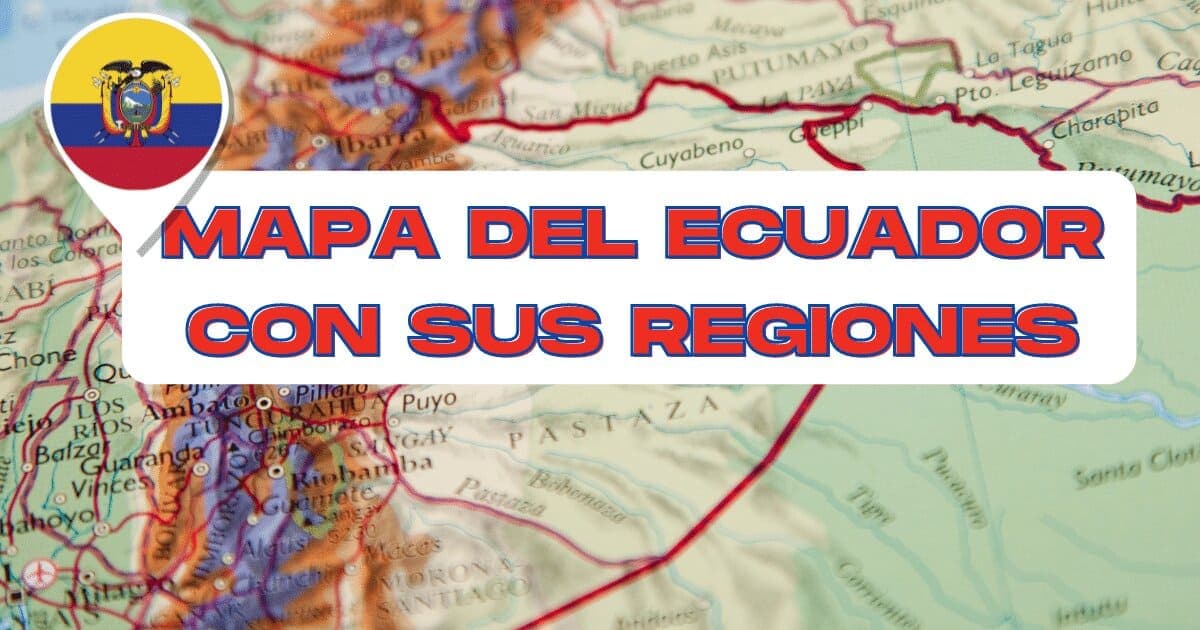 Mapa del Ecuador y sus regiones