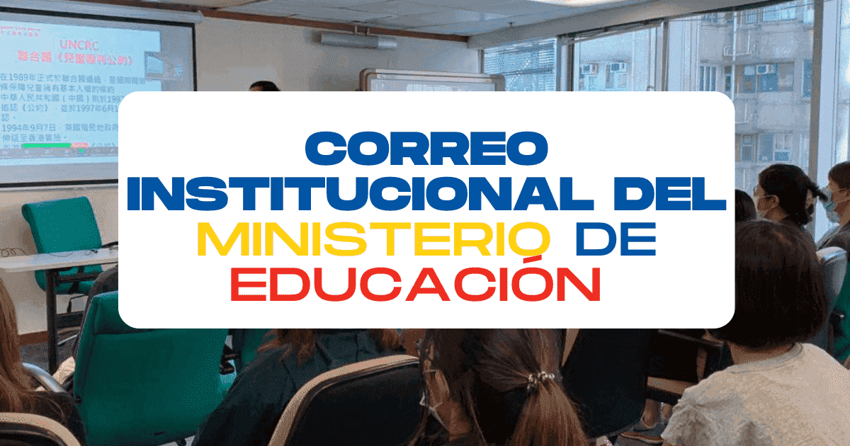 Acceso al Correo Institucional de Ministerio de Educación